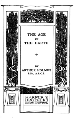 Frontispiece, The Age of the Earth, 1913.